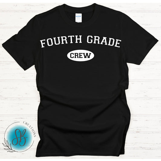 Fourth Grade Crew (Custom)