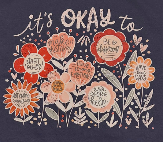 It’s Okay to…Flowers