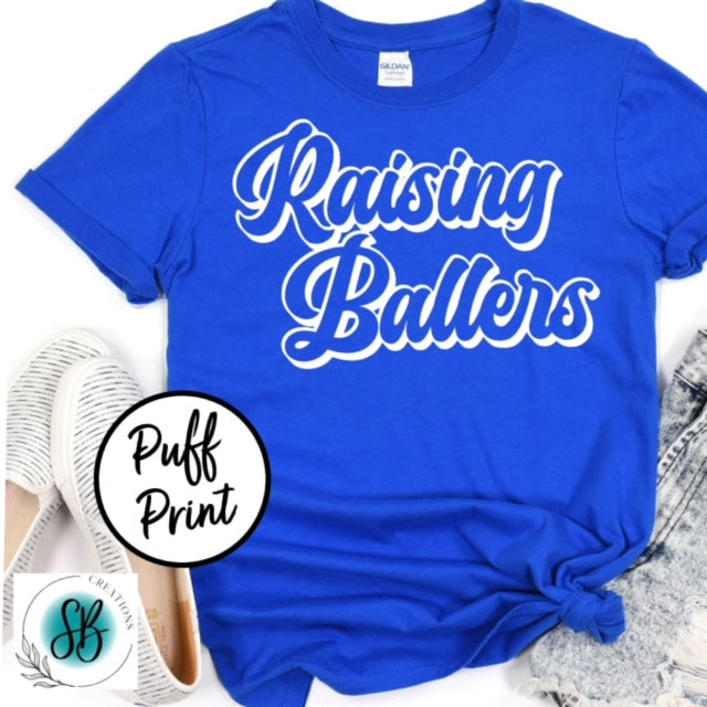 Raising Ballers (Puff Print)