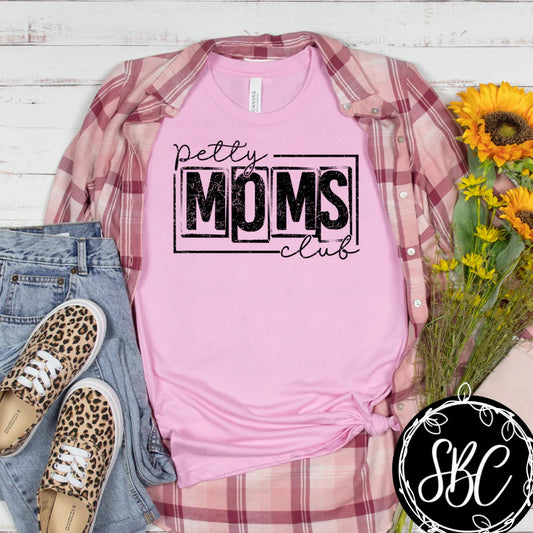 Petty Moms Club